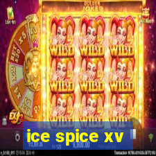 ice spice xv